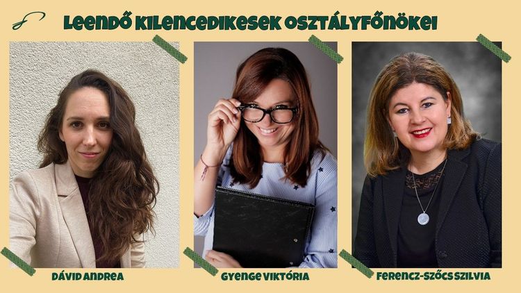 Bemutatjuk a leendő kilencedikeseink osztályfőnökeit